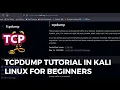 Tcpdump Tutorial for Beginners Kali Linux Tools