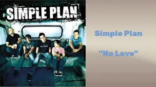 Simple Plan - No Love ( Lirik Musik Terjemahan Bahasa Indonesia🇲🇨 )