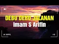 Imam S Arifin - Debu Debu Jalanan ( lirik video)
