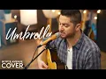 Download Lagu Umbrella - Rihanna feat. Jay-Z (Boyce Avenue acoustic cover) on Spotify \u0026 Apple