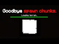 Mojang have removed spawn chunks Wow