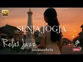 Lagu SENJA JOGJA - Lagu Jazz Indonesia terbaik, Relax Easy Listening Music