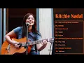 Download Lagu Kitchie Nadal Nonstop Love Songs OPM Tagaolog Greatest Hits Full Playlist 2021