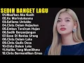 KUMPULAN LAGU KENANGAN PALING SEDIH BUAT MANTAN||SEDIH BANGET BIKIN NANGIS