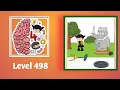 Brain Test 4 Level 498 Solution Walkthrough