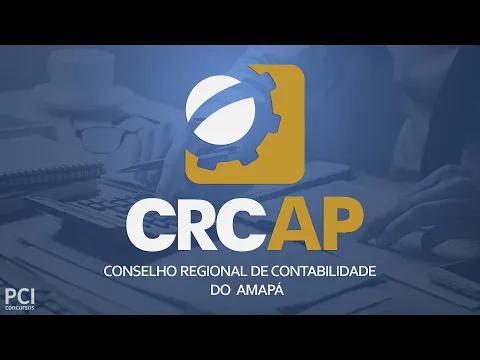 Download MP3 Conselho Regional de Contabilidade do Amapá abre novo Processo Seletivo