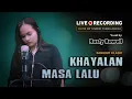 Download Lagu KHAYALAN MASA LALU (Ida Laila)  DANGDUT LAWAS \