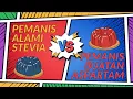 Lagu PEMANIS ALAMI VS PEMANIS BUATAN PADA AGAR AGAR