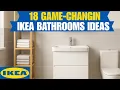 18 IKEA Finds You Need to See for Bathrooms 2025