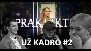 ,,Prakeikti" | Už kadro #2
