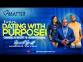 Dating with Purpose Laterras R Whitfield
