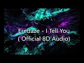 Download Lagu Eredaze - I Tell You 8D