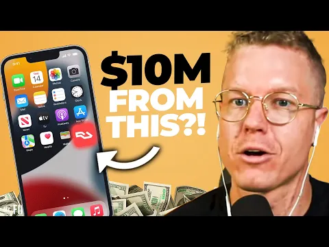 How To Make $10 Million in 12 Months By Building Apps (#349) thumbnail