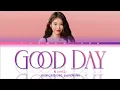 Download Lagu IU - 'Good Day' (Color Coded Lyrics:Eng/Rom/Han)