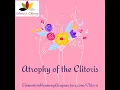 Atrophy of the clitoris Prevent this