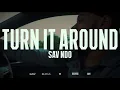 Download Lagu SavNDO - Turn It Around (MUSIC VIDEO)