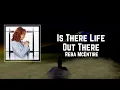 Is There Life Out There Lyrics - Reba McEntire
