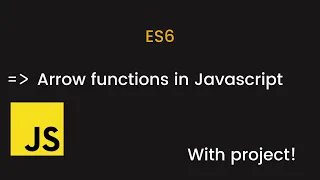 JavaScript ES6 Arrow Functions Tutorial Learn ES6 Arrow Function Full tutorial 5 minutes