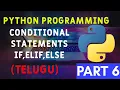 Python If Elif Else Tutorial in Telugu Part 6 Python Conditional Statements