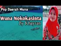 Wuna No Kokasinta by Maret Khayran, Pesona Muna Mai te wuna