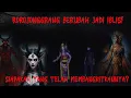 KEBANGKITAN IBLIS MENYERUPAI RORO JONGGRANG ⁉️SIAPA YANG TELAH MEMBANGKITKANNYA