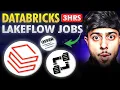 Databricks Lakeflow Jobs Full Course 2025 From ZERO To PRO
