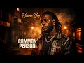 Lagu  Burna Boy – Common Person  (Afro Soul) Original lyrics 