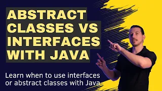 Abstract class vs interface Java - Learn when to use one or another