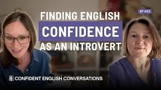 English Confidence Is a Choice | A Real English Conversation with Anna