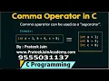 Tutorial 25 Concept on Comma Operator in C Language in Hindi