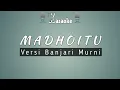 Download Lagu Madhoitu | Karaoke Sholawat Al-Banjari Murni With lyrics