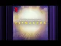 Tarantino | Hitmakers | Official Soundtrack | Netflix