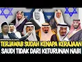 Download Lagu Mengapa kerajaan saudi tidak dari keturunan NABI MUHAMMAD SAW \