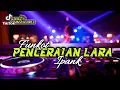 Download Lagu FUNKOT REMIX - PENCERAIAN LARA {ARIEF ANGGARA}