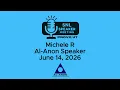 Michele R - Al Anon Speaker