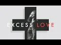 Download Lagu Excess love by mercy chinwo but it's drill prod. by Holydrill