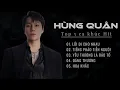 Download Lagu Top 5 Ca Khúc HIT Của Hùng Quân - Nhạc Hot Tiktok 2024