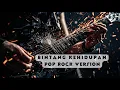 Download Lagu BINTANG KEHIDUPAN POP ROCK VERSION