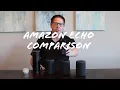 Amazon Echo Comparison Gen 1 vs Gen 2 vs Gen 3 vs Echo Plus