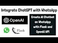 Build WhatsApp ChatGPT Intergration Chatbot with Python Flask