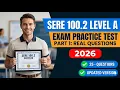SERE 100 2 Level A Exam Exact Questions Correct Answers Uncovered