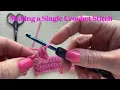 Single Crochet for Beginners