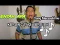Download Lagu Salah Apa Aku (Entah Apa Yang Merasukimu) Tlkgiga Keroncong Cover