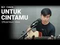 Download Lagu Untuk Cintamu - Rey Fanza (Official Music Video) Lagu Akustik Terbaru