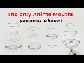How to Draw Anime Mouth Compilation The only anime mouths you need to know