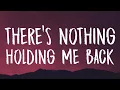 Download Lagu Shawn Mendes ‒ There's Nothing Holding Me Back (Lyrics)