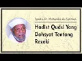 Hadist Qudsi Yang Dahsyat Tentang Rezeki | Syaikh Dr. Mutawalli As Sya'rawi