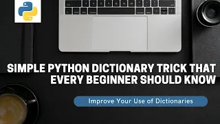 Simple Dictionary Trick for Python Beginners to Improve Your Code