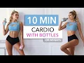 Download Lagu 10 MIN CARDIO + BOTTLES - on the music / calorie burn, small weights, bonus: arms + standing abs