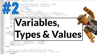 Beginner Roblox Scripting Tutorial - Variables Types and Values